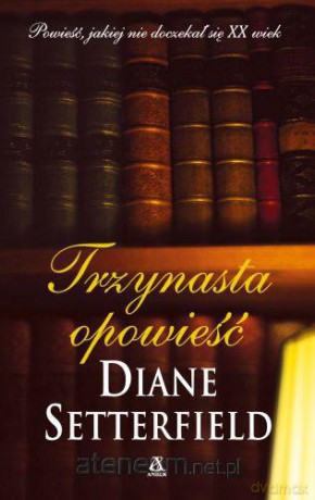 Trzynasta Opowieść [KSIĄŻKA]