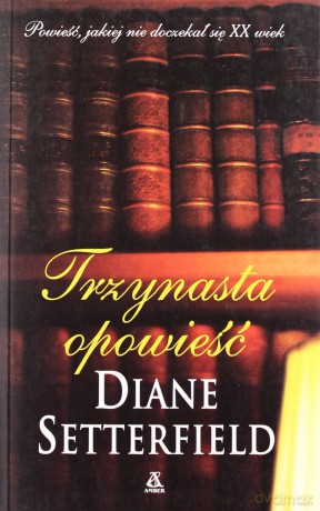 Trzynasta Opowieść [KSIĄŻKA]