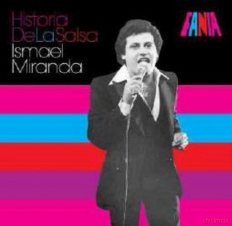 Ismael Miranda: Historia De La Salsa [CD]