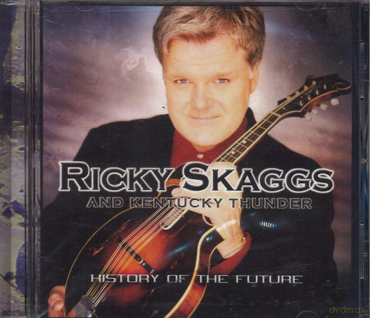 Ricky Skaggs: History Of The Future [CD]
