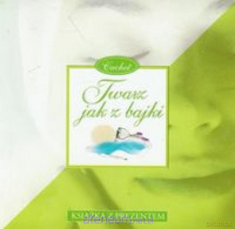 Twarz Jak z Bajki [KSIĄŻKA]