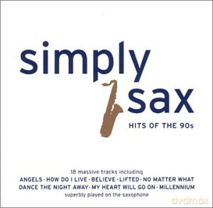 Simply Sax: Hits Of The 90s [CD]