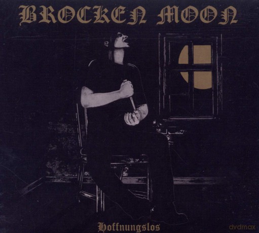 Brocken Moon: Hoffnungslos [CD]
