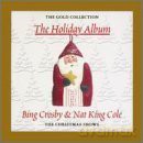 Bing Crosby & Nat 'King' Cole: Holiday Album [CD]