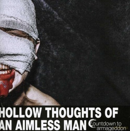 Countdown to Armageddon: Hollow Thoughts of an Aimless Man [CD]