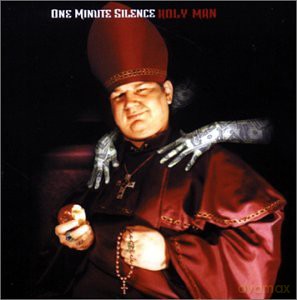 One Minute Silence: Holy Man [CD]