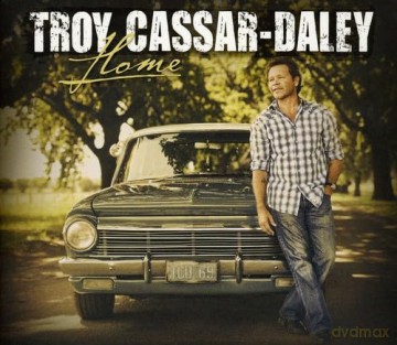 Troy Cassar-Daley: Home [CD]