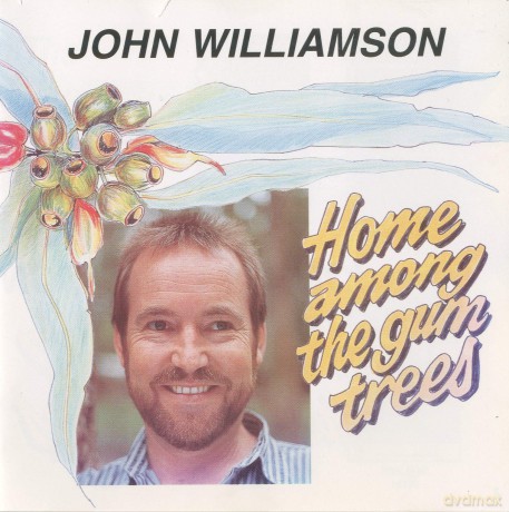 John Williamson: Home Among The Gum Trees [CD]