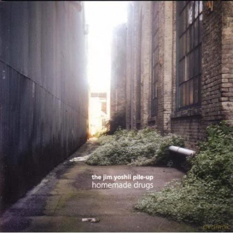 Jim Yoshii Pile-Up: Homemade Drugs [CD]