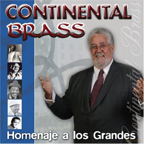 Continental Brass: Homenaje A Los Grandes [CD]