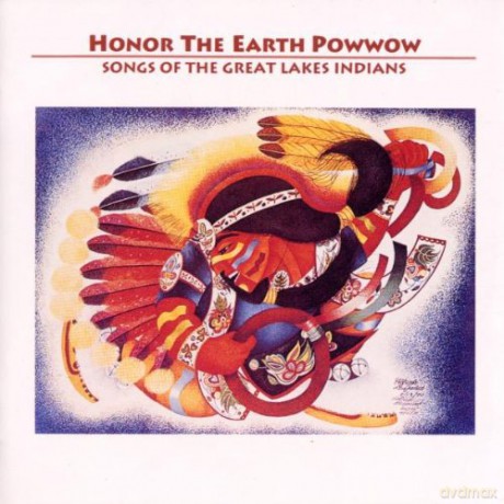 Honor The Earth Powwow: Songs Of The Great Lakes Indians [CD]