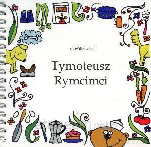 Tymoteusz Rymcimci [KSIĄŻKA] + [CD]