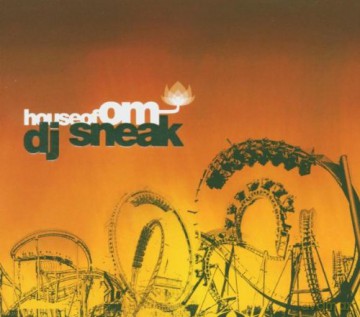 Dj Sneak: House of Om [CD]