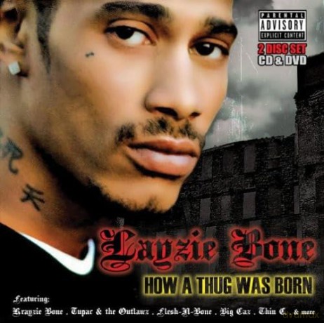 Layzie Bone: How a Thug Was Born [2CD]
