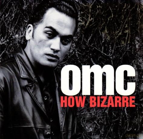 Omc: How Bizarre [CD]