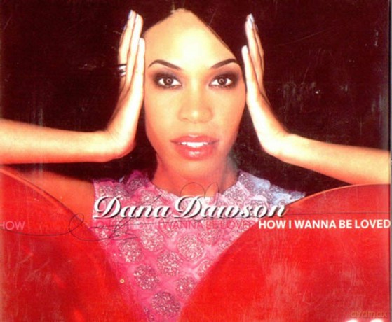 Dana Dawson: How I Wanna Be Loved [CD]