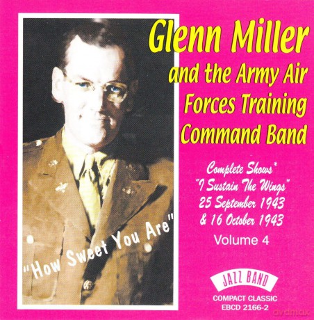 Glenn Miller: How Sweet You Are [CD]
