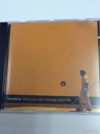 Mirabilia: How You Can Change Your Life [CD]