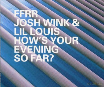 Wink Josh and Lil Lou: How's Your Evening So Far [CD]