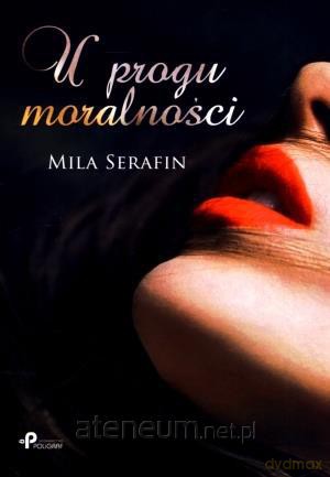 U progu moralności [KSIĄŻKA]