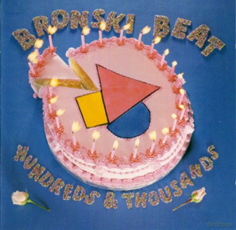 Bronski Beat: Hundreds and Thousands [CD]