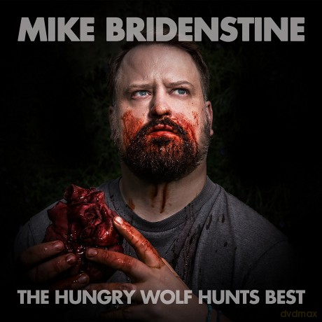 Mike Bridenstine: Hungry Wolf Hunts Best [CD]