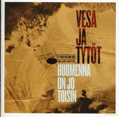 Vesa Ja Tytot: Huomenna on Jo Toisin [CD]