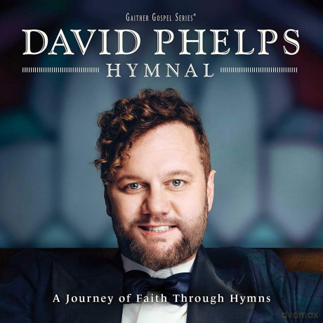 David Phelps: Hymnal [CD]