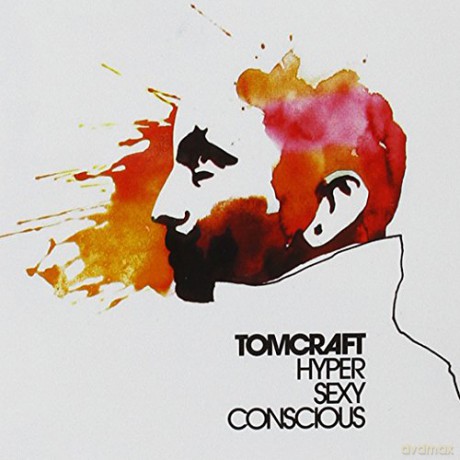 Tomcraft: Hypersexyconscious [CD]