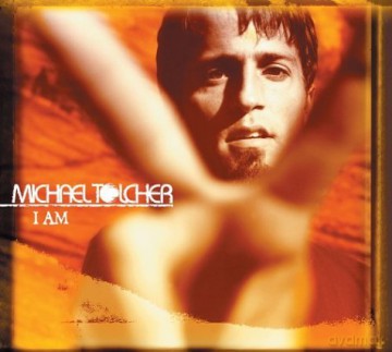 Michael Tolcher: I Am [CD]