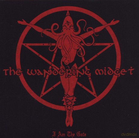 Wandering Midget: I Am the Gate [CD]