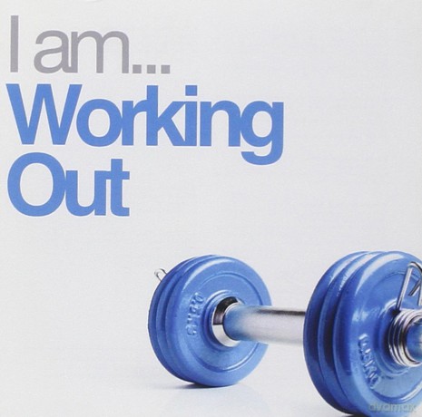 I Am Working Out [CD]