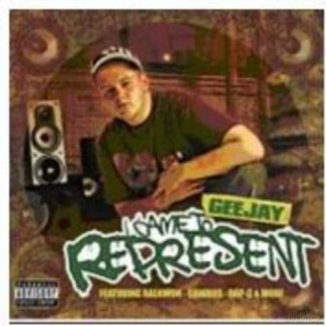 Geejay: I Came To Represent [CD]