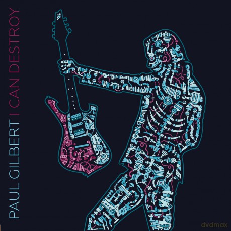 Paul Gilbert: I Can Destroy [CD]