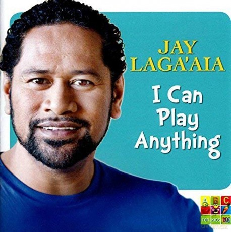 Jay Laga'aia: I Can Play Anything [CD]