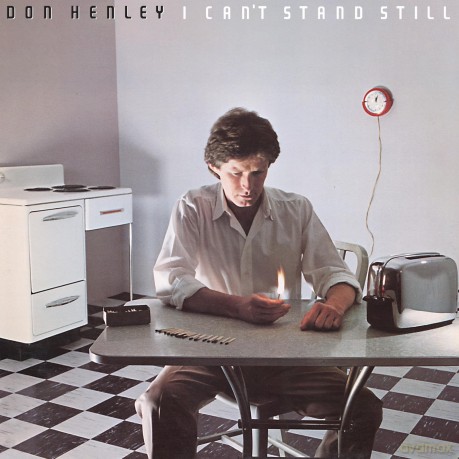 Don Henley: I Can T Stand Still [CD]