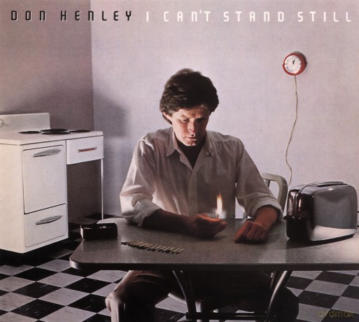 Don Henley: I Can T Stand Still [CD]