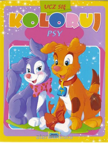 Ucz się koloruj - Psy [KSIĄŻKA]