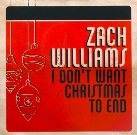 Zach Williams: I Don't Want Christmas To End [CD]