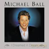 Michael Ball: I Dreamed a Dream [CD]
