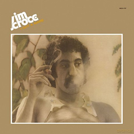 Jim Croce: I Got a Name [CD]