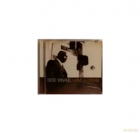 Bebe Winans: I Have A Dream [CD]