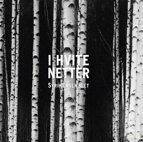 Syrin Ensemblet: I Hvite Netter [CD]