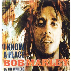 Bob Marley: I Know A Place - Sweden, 2 [CD]