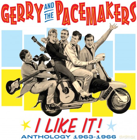 Gerry & the Pacemakers: I Like It! Anthology 1963-1966 [3CD]