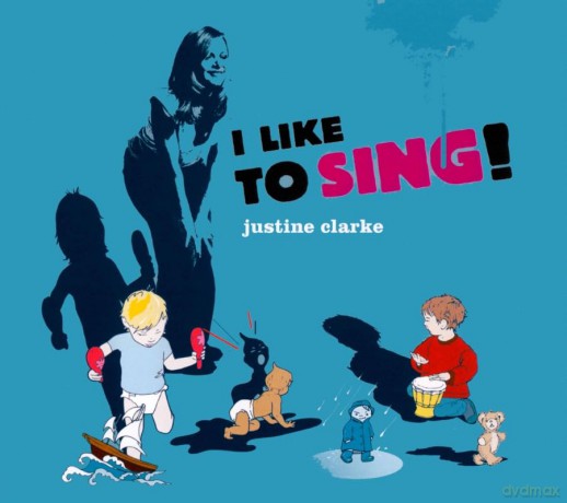 Justine Clarke: I Like To Sing [CD]