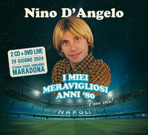 Nino D'Angelo: I Miei Meravigliosi Anni '80 [CD]