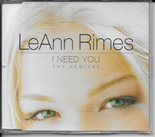 Leann Rimes: I Need You [CD]