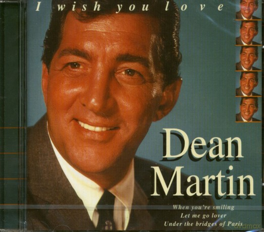 Dean Martin: I Wish You Love [CD]