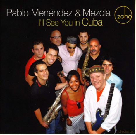 Pablo Menendez: i'll See You in Cuba [CD]